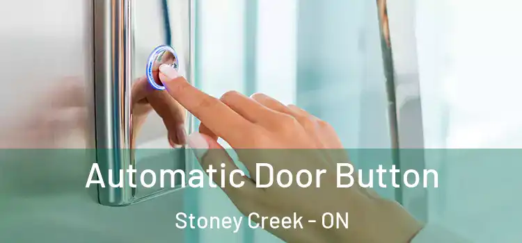 Automatic Door Button Stoney Creek - ON