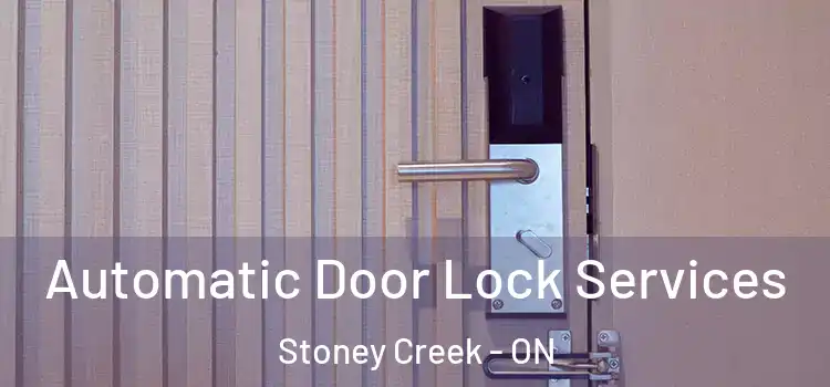 Automatic Door Lock Services Stoney Creek - ON