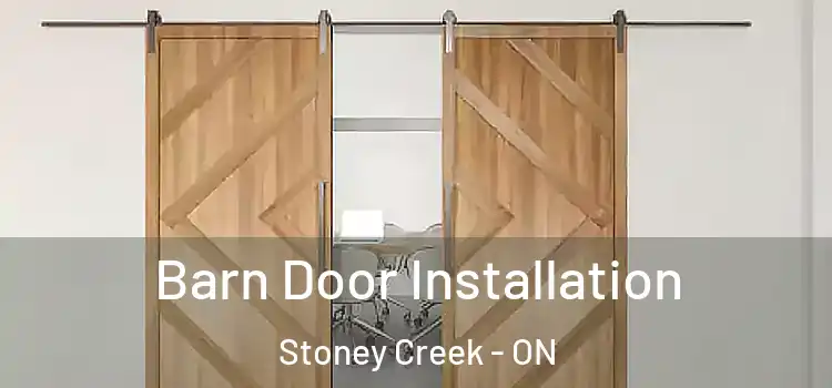 Barn Door Installation Stoney Creek - ON