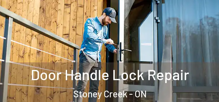 Door Handle Lock Repair Stoney Creek - ON
