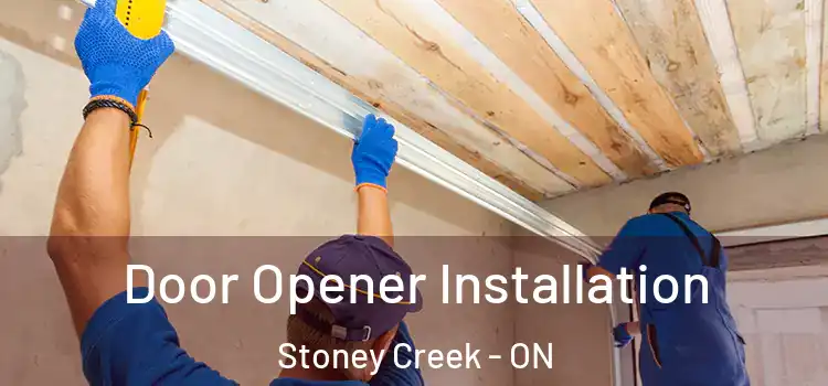 Door Opener Installation Stoney Creek - ON