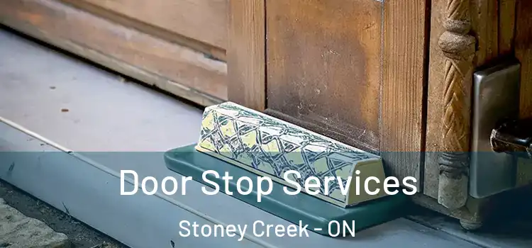  Door Stop Services Stoney Creek - ON