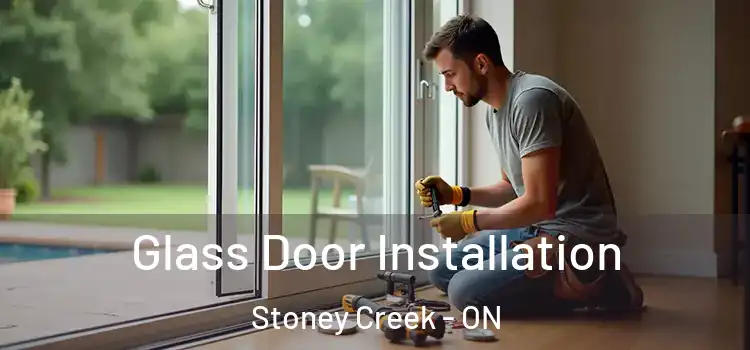 Glass Door Installation Stoney Creek - ON