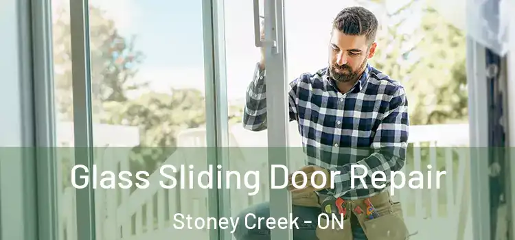 Glass Sliding Door Repair Stoney Creek - ON