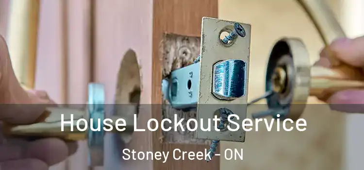 House Lockout Service Stoney Creek - ON