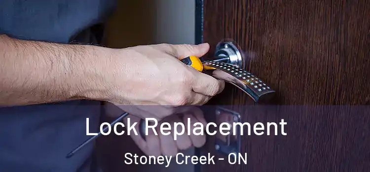 Lock Replacement Stoney Creek - ON
