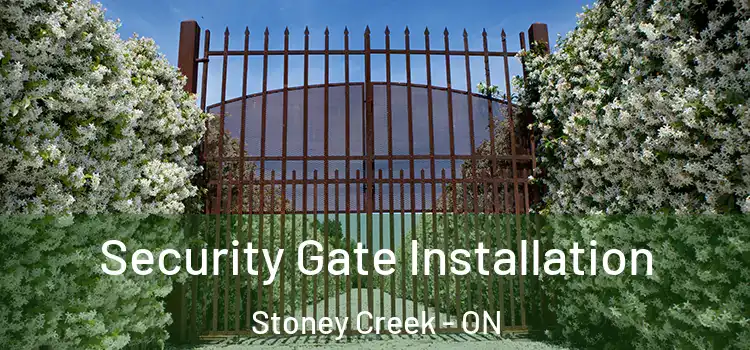 Security Gate Installation Stoney Creek - ON