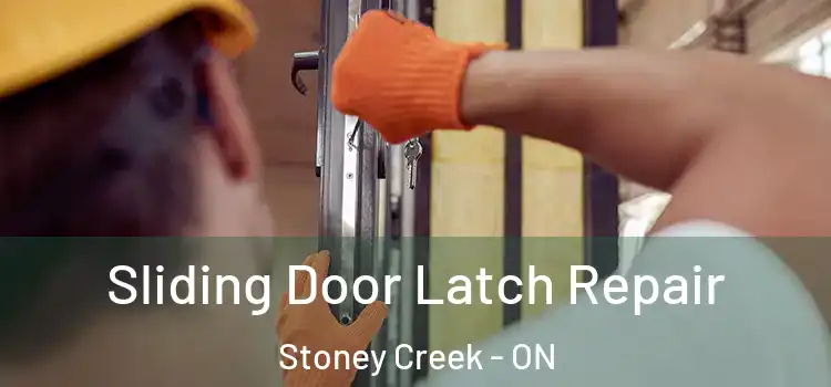 Sliding Door Latch Repair Stoney Creek - ON