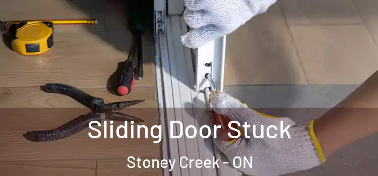 Sliding Door Stuck Stoney Creek - ON